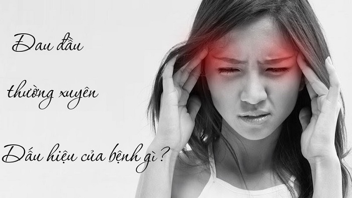 đau đầu thường xuyên có thể do nhiều nguyên nhân