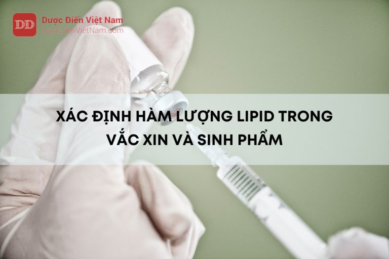 Xác định hàm lượng Lipid trong Vắc xin và Sinh phẩm