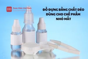 Đồ đựng bằng chất dẻo dùng cho chế phẩm Nhỏ mắt