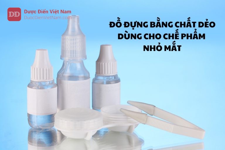 Đồ đựng bằng chất dẻo dùng cho chế phẩm Nhỏ mắt