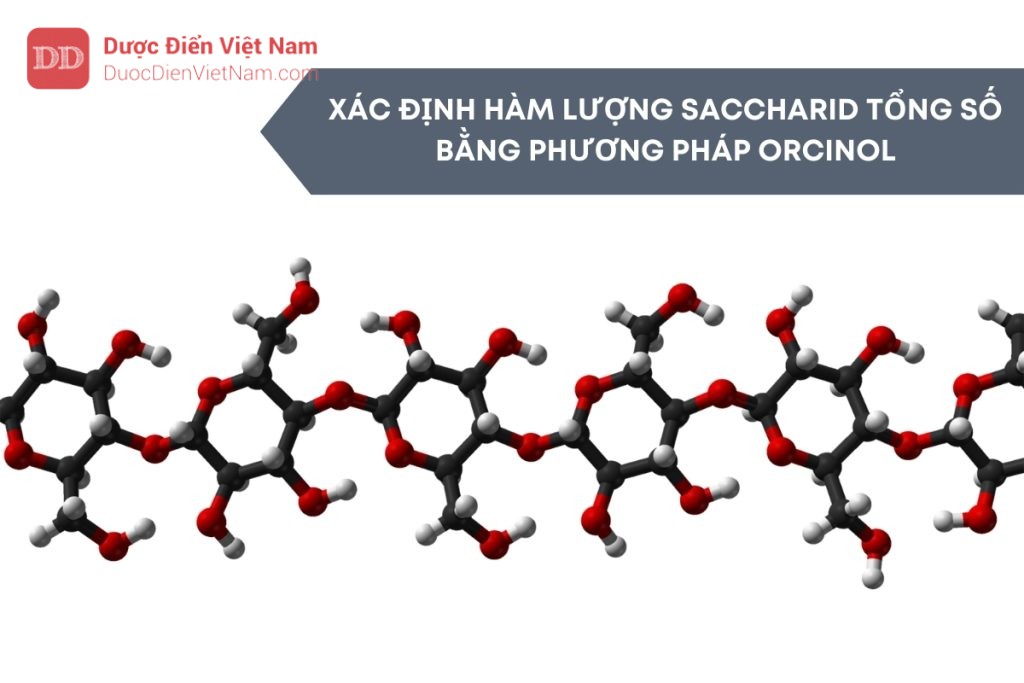 Xác định hàm lượng Saccharid tổng số bằng phương pháp Orcinol