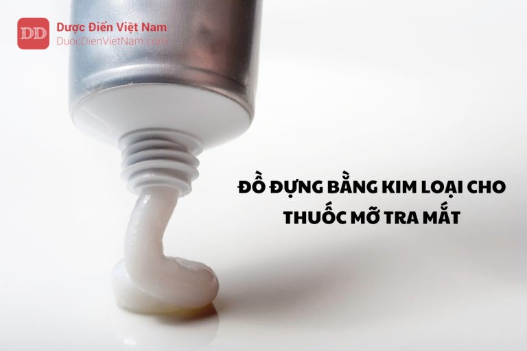 Đồ đựng bằng kim loại cho thuốc mỡ tra mắt