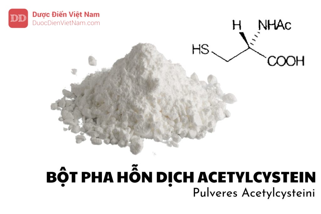 Bột pha hỗn dịch Acetylcystein