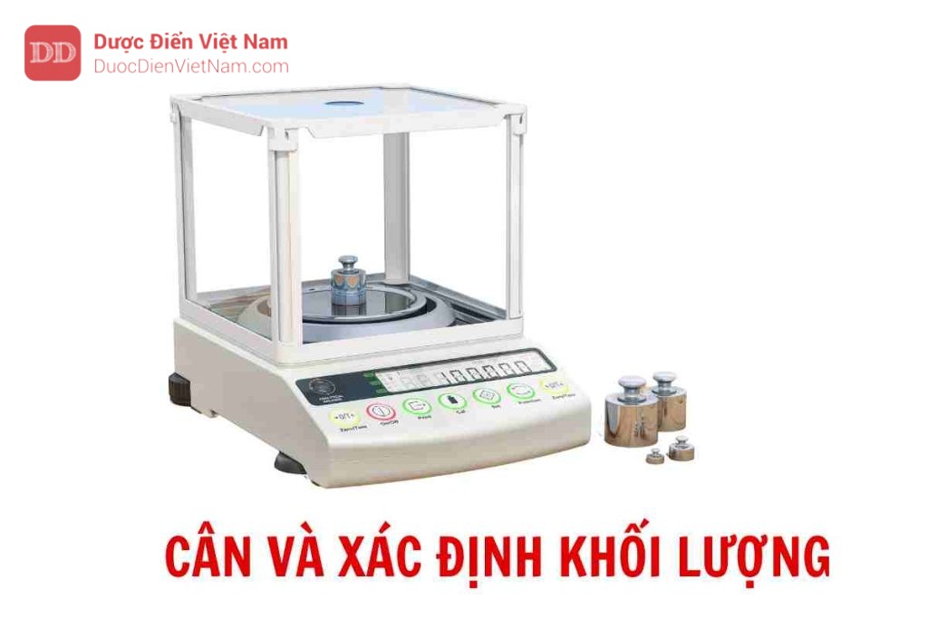 CÂN VÀ XÁC ĐỊNH KHỐI LƯỢNG