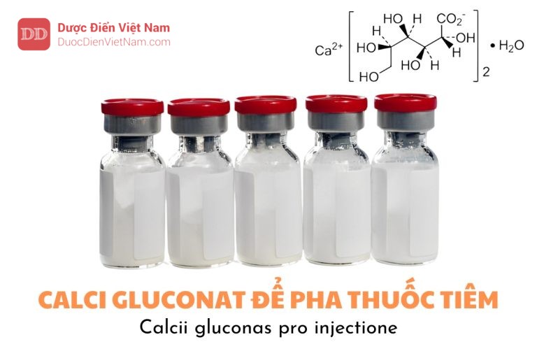 CALCI GLUCONAT ĐỂ PHA THUỐC TIÊM