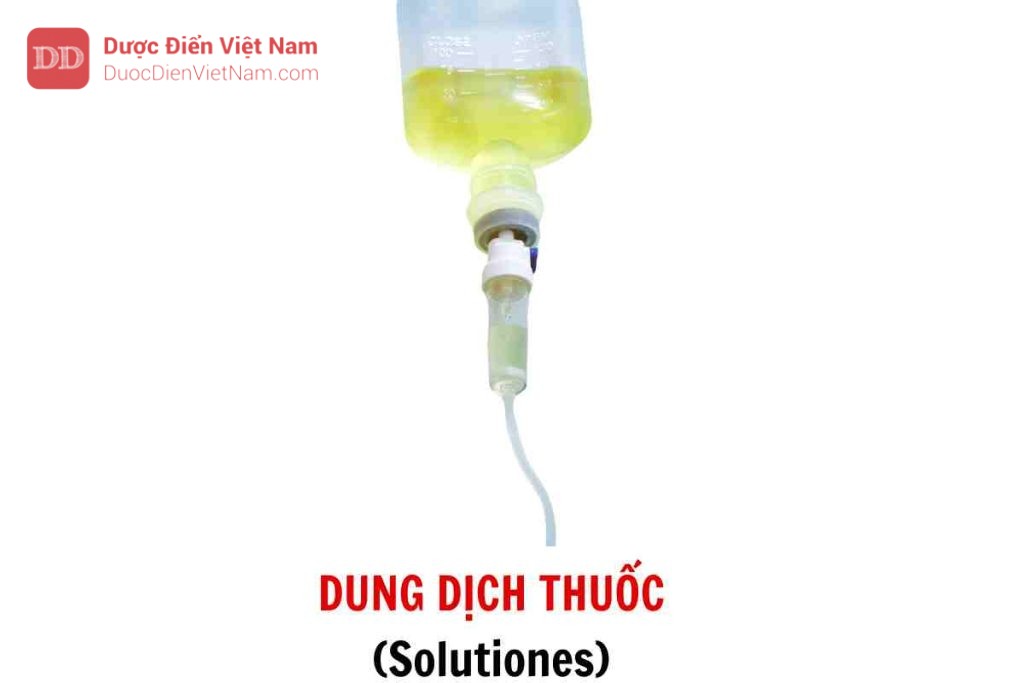 DUNG DỊCH THUỐC