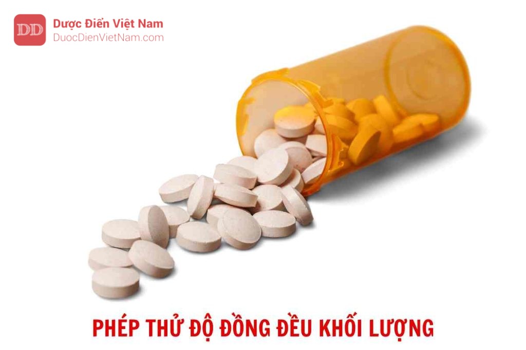 PHÉP THỬ ĐỘ ĐỒNG ĐỀU KHỐI LƯỢNG