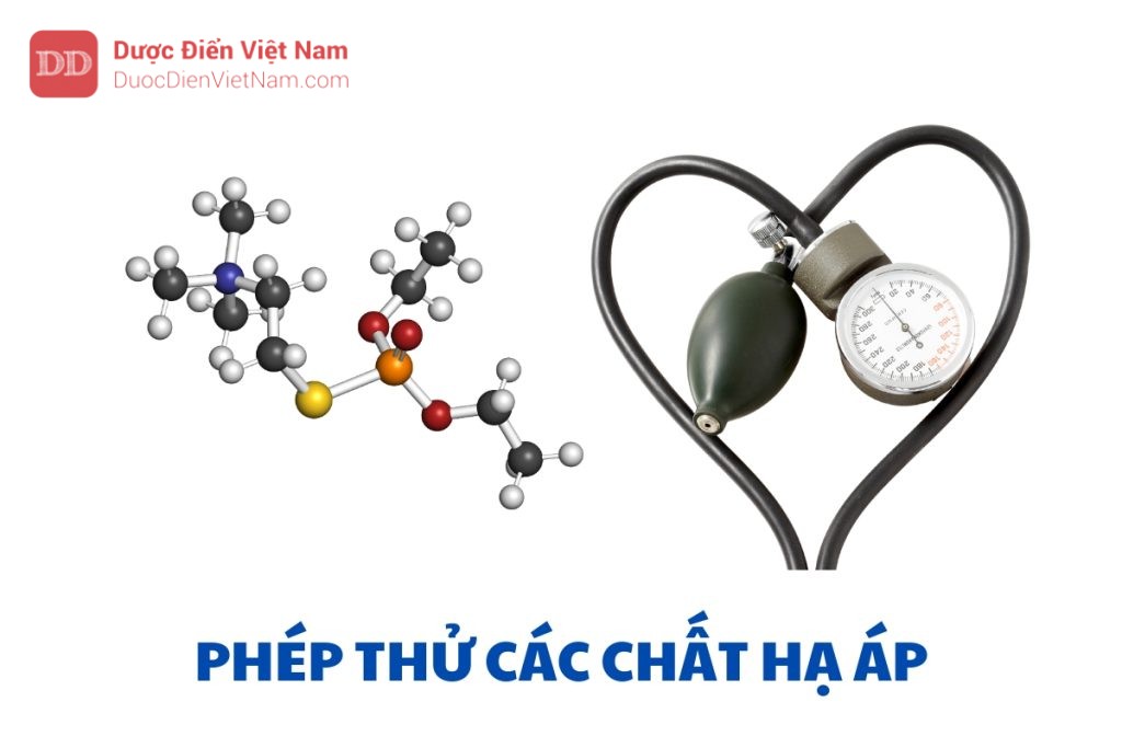 PHÉP THỬ CÁC CHẤT HẠ ÁP