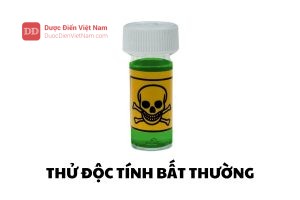 THỬ ĐỘC TÍNH BẤT THƯỜNG