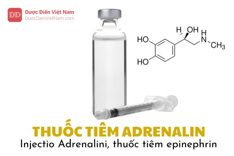 THUỐC TIÊM ADRENALIN