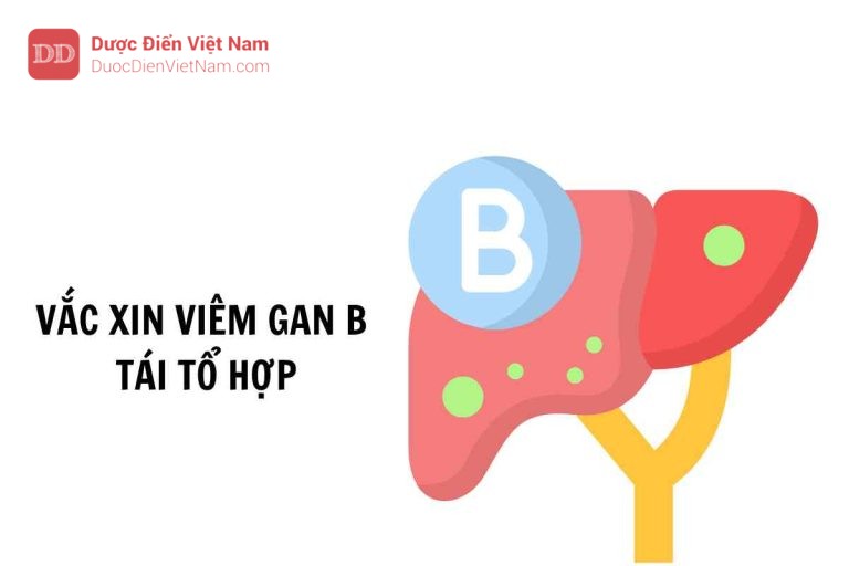 VẮC XIN VIÊM GAN B TÁI TỔ HỢP