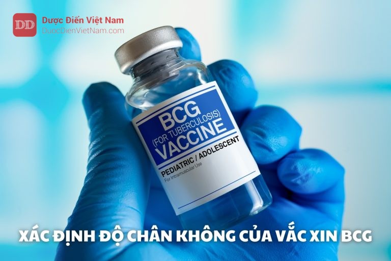 XÁC ĐỊNH ĐỘ CHÂN KHÔNG CỦA VẮC XIN BCG