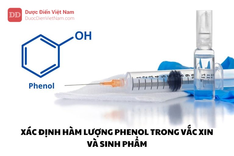 Xác định hàm lượng phenol trong vắc xin và sinh phẩm