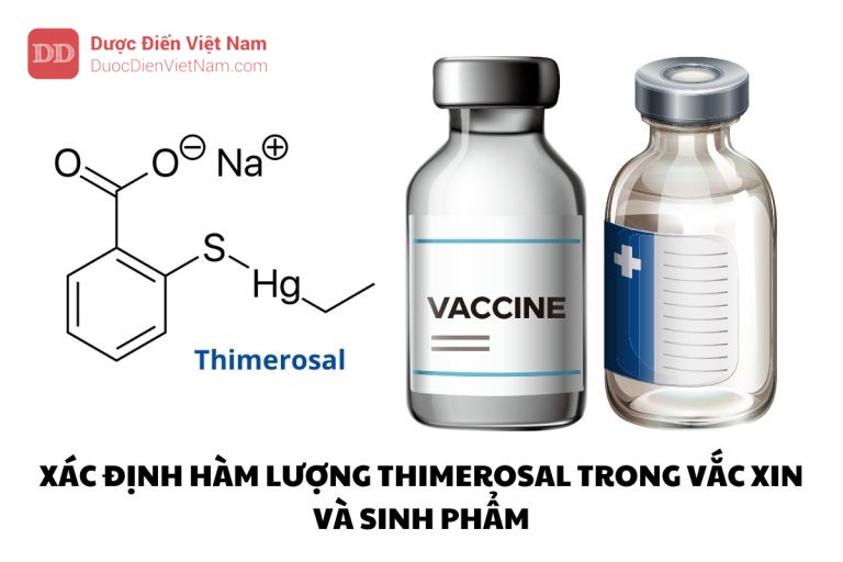 Xác định hàm lượng thimerosal trong vắc xin và sinh phẩm