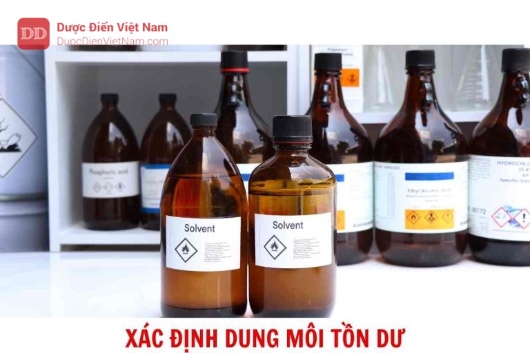 XÁC ĐỊNH DUNG MÔI TỒN DƯ