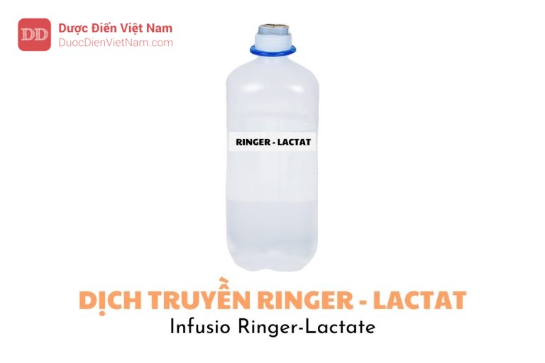 DỊCH TRUYỀN RINGER - LACTAT