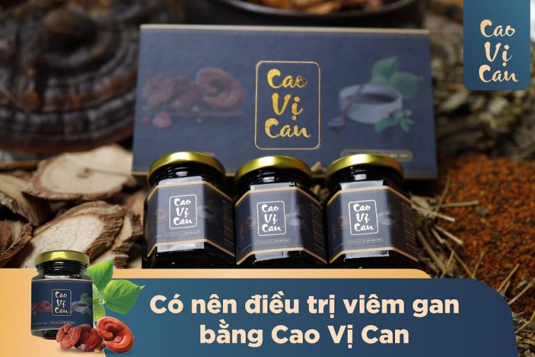 Có nên điều trị viêm gan bằng Cao Vị Can