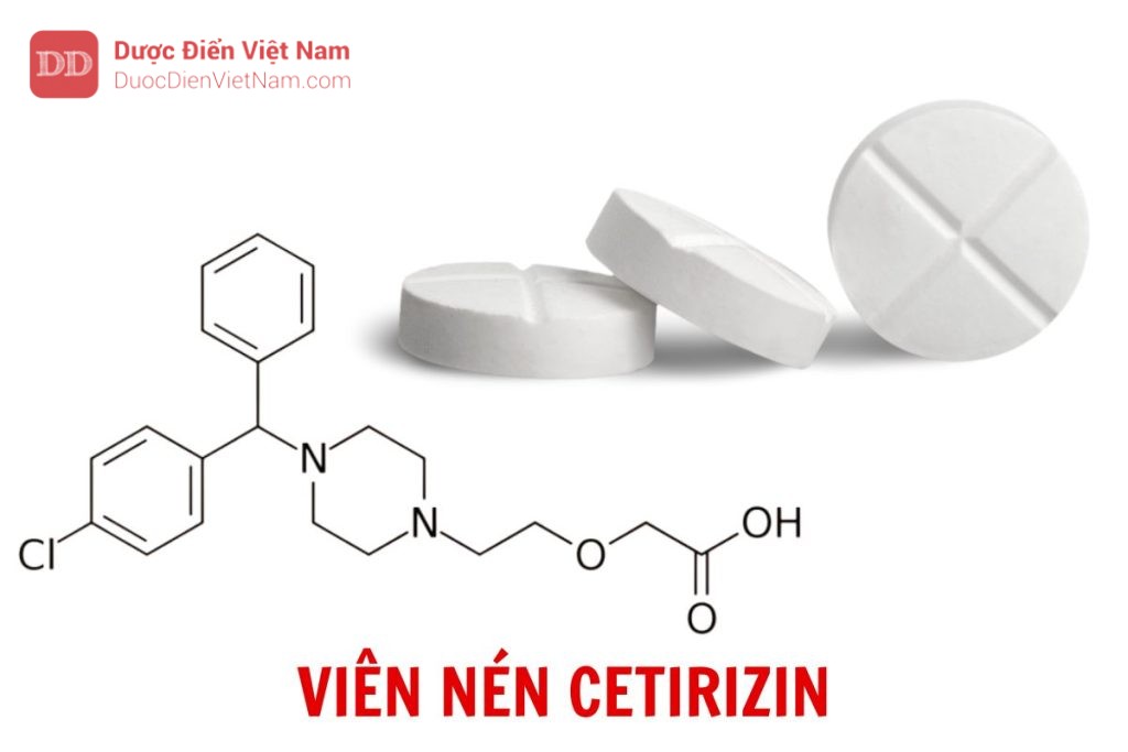 Viên nén Cetirizin - Dược điển Việt Nam 5 bản bổ sung