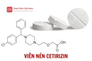 Viên nén Cetirizin - Dược điển Việt Nam 5 bản bổ sung