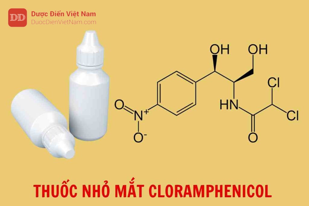 Thuốc nhỏ mắt Cloramphenicol - Dược điển Việt Nam 5 bản bổ sung