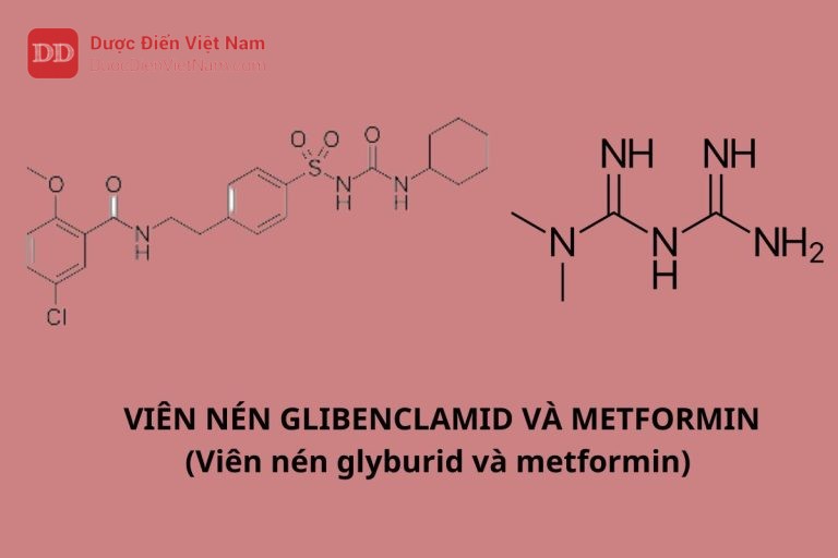 Viên nén Glibenclamid và Metformin (Viên nén glyburid và metformin) - Dược Điển Việt Nam 5