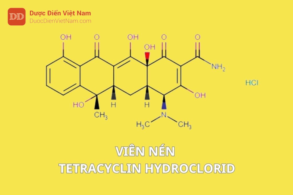 Viên nén Tetracyclin hydroclorid