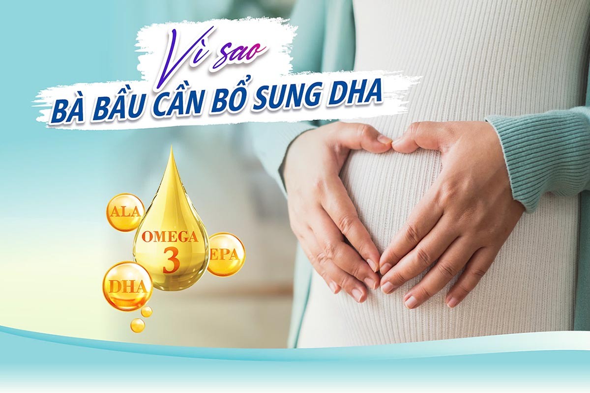 Vì sao bà bầu cần bổ sung DHA