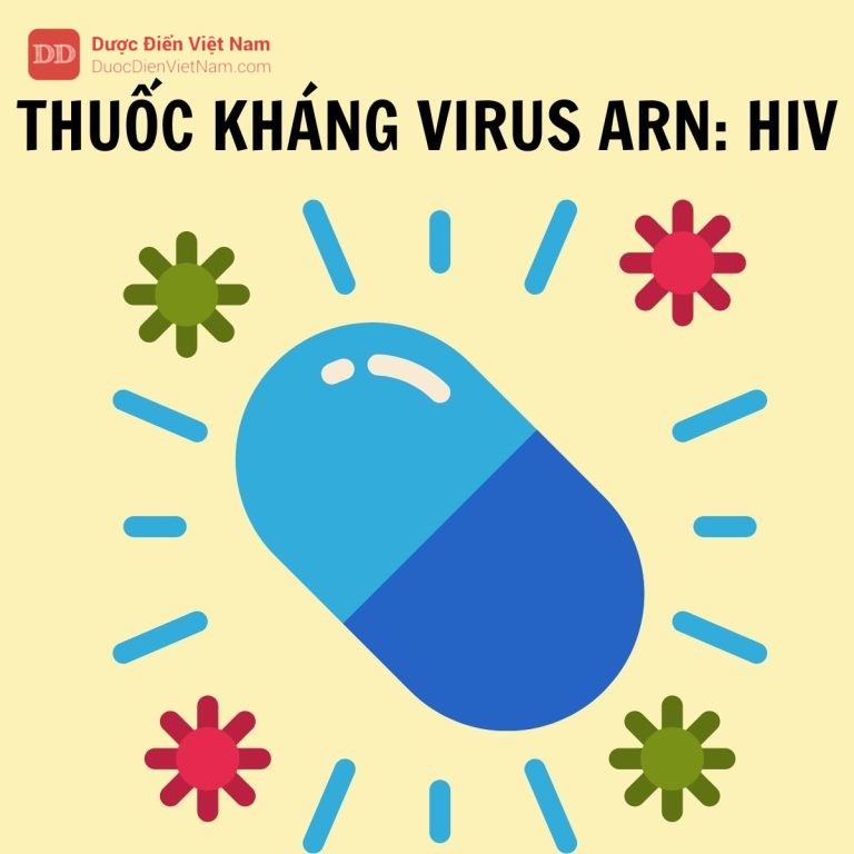 THUỐC KHÁNG VIRUS ARN: HIV