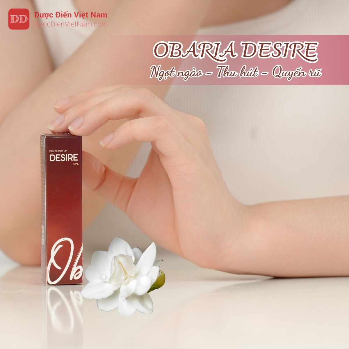 Nước hoa vùng kín Obaria Desire - Hương thơm ngọt ngào, thu hút, quyến rũ