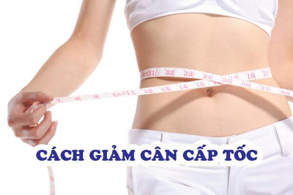 Giảm cân cấp tốc