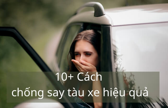 cách chông say xe