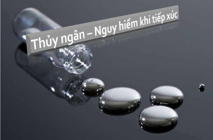 Thủy ngân ảnh hưởng đến sức khỏe